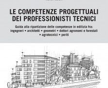 Le competenze progettuali dei professionisti tecnici